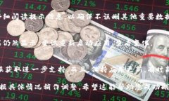 在TP（通常指“腾讯视频”或“腾讯平